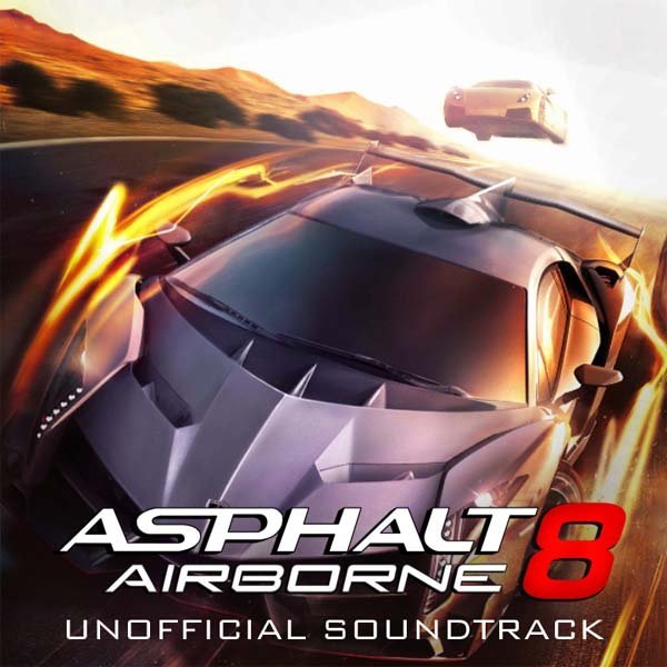 Песни асфальт 8. Asphalt 8 Airborne Soundtrack. Krubb Wenkroist Bleach Asphalt 8. Asphalt OST 2016. Asphalt 8 Music.